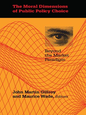 cover image of The Moral Dimensions of Public Policy Choice